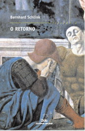 O retorno, Bernhard Schlink - GALAXIA