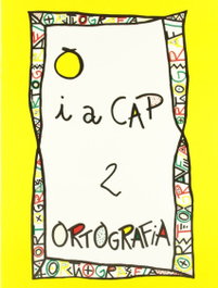 Punt i a cap 2. ortografia, NADAL EDARCA EDITORIAL - NADAL EDARCA EDITORIAL