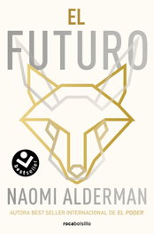 ROCABOLSILLO, EL FUTURO, Naomi Alderman - ROCABOLSILLO