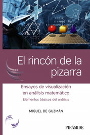 El rincón de la pizarra, Miguel de Guzmán Ozamiz - Ediciones Pirámide