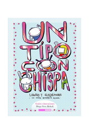 Ediciones La Cupula, S.L. Un tipo con chispa