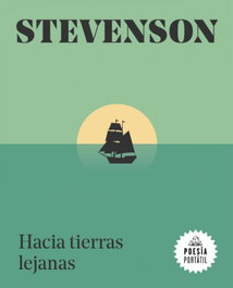 RANDOM HOUSE, HÁCIA TIERRAS LEJANAS (FLASH POESIA), Robert L. Stevenson - RANDOM HOUSE