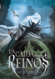 La caída de los reinos, Morgan Rhodes - SM