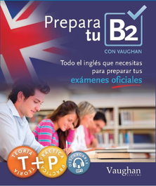VAUGHAN Prepara tu B2 (Pack Teoría + Práctica + MP3) - VV.AA.
