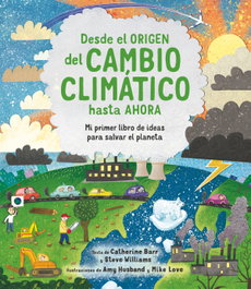 Desde el origen del cambio climático hasta ahora, Catherine Barr - SM