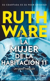 NEWTON COMPTON, La mujer de la habitación 11, Ruth Ware - NEWTON COMPTON