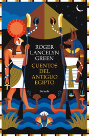 Cuentos del antiguo Egipto, SIRUELA - SIRUELA