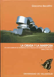 La oruga y la mariposa, un caso ejemplar de desarrollo en la Italia de los distritos industriales, Giacomo Becattini - UNIV.VALLADOLID