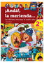 ¡Anda, La Merienda! (2ª Edicion)