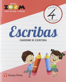 VICENS VIVES, ESCRIBAS 4 CUADERNO DE ESCRITURA 4 PRIMARIA ZOOM - VICENS VIVES