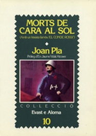 MOLL EDITORIAL, Morts de cara al sol - Joan Pla