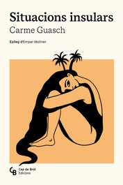Situacions insulars, Carme Guasch i Darné - CAP DE BROT