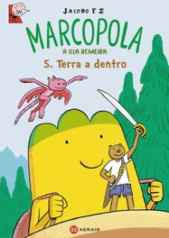 XERAIS Marcopola 5. Terra a dentro, Jacobo Fernández Serrano - XERAIS