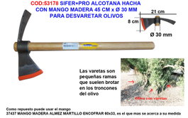 SIFER Hacha Alcotana Agrícola con Mango de Madera de 45 cm