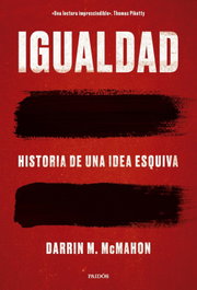 Igualdad, Darrin M. McMahon - PAIDOS
