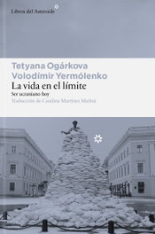 La vida en el limite, Volodimir Yermolenko - LIBROS DEL ASTEROIDE