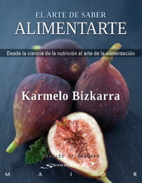 El arte de saber alimentarte, Karmelo Bizkarra Maiztegi - DESCLEE DE BROUWER