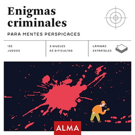 EDITORIAL ALMA, ENIGMAS CRIMINALES PARA MENTES PERSPICACES