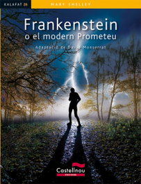 Frankenstein o el modern Prometeu, Mary Shelley - CASTELLNOU EDICIONS