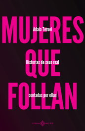 Mujeres que follan, Adaia Teruel - LIBROS DEL K.O