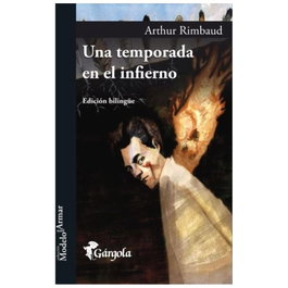 Una temporada en el infierno, Arthur Rimbaud - GARGOLA EDICIONES