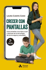 Crecer con pantallas, Laura Cuesta - AMAT EDITORIAL