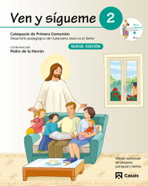 MAGISTERIO, Ven y sígueme 2 - Ven y sígueme 2. Catequesis Primera Comunión