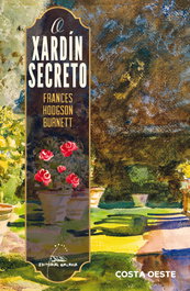 O xardín secreto, Frances Hodgson Burnett - GALAXIA