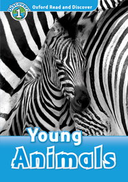 Oxford Read and Discover 1. Young Animals MP3 Pack, Rachel Bladon - OXFORD UNIVERSITY PRESS