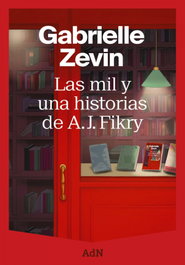 Las mil y una historias de A. J. Fikry, Gabrielle Zevin - ALIANZA