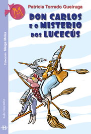 BAIA, Don Carlos e o misterio dos lucecús, Patricia Torrado Queiruga