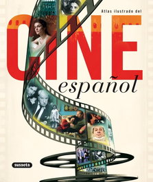 Atlas ilustrado del cine español, Susaeta, Equipo - SUSAETA EDICIONES
