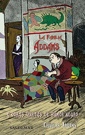 La Familia Addams, y otras viñetas de humor negro, Charles Addams - VALDEMAR
