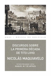 AKAL, Discurso primera década de Tito Livio, Nicolas Maquiavelo