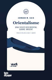 Orientalisme, Edward W. Said - TIGRE DE PAPER