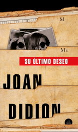 Su último deseo, Joan Didion - Random House
