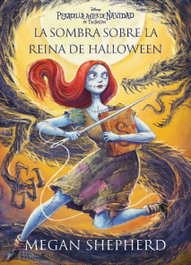 DISNEY LIBROS, Pesadilla antes de Navidad. La sombra sobre la reina de Halloween