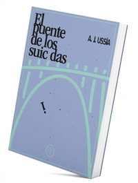 El puente de los suicidas, Alfonso J Ussía Hornedo - CIRCULO DE TIZA