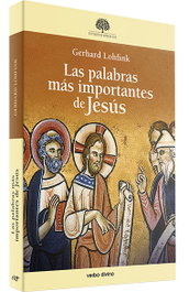 Las palabras más importantes de Jesús, Gerhard Lohfink - VERBO DIVINO