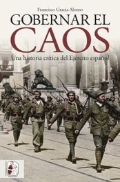 Gobernar el caos, Francisco Gracia Alonso - DESPERTA FERRO