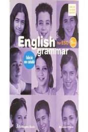 BURLINGTON, (CAT).(I.ESO).ENGLISH GRAMMAR FOR ESO (1ER.-2N.)+CD(1 CYCLE) - BURLINGTON