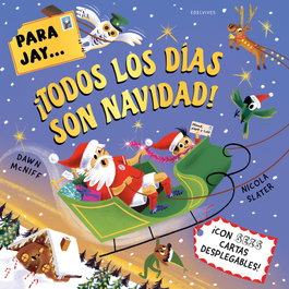 Para Jay ¡Todos los días son Navidad!, EDELVIVES
