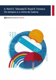 XERAIS, OS TEMPOS E O CLIMA DE GALICIA