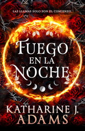 Fuego en la noche, Katharine J. Adams - HIDRA