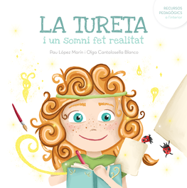 EXCELLENCE EDITORIAL, La Tureta i un somni fet realitat - Pau López Marín