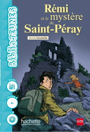 Rémi et le mystère Saint-Péray - BiblioJEUNES, AA.VV. - SM