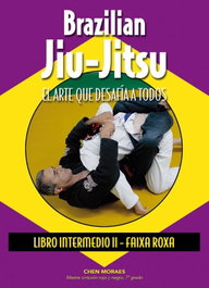 Brazilian jiu-jitsu: Arte que desafia a todos, Chen Moraes - ALAS EDITORIAL