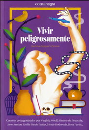 VIVIR PELIGROSAMENTE, Gemma Pasqual i Escrivà - COMANEGRA