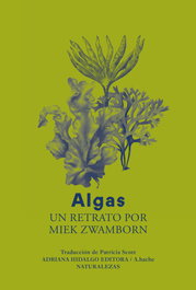 Algas, Miek Zwamborn - Adriana Hidalgo Editorial