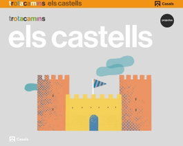 Els Castells 5 Anys Trotacamins, VV.AA. - CASALS,EDITORIAL S.A.